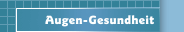 Augen-Gesundheit